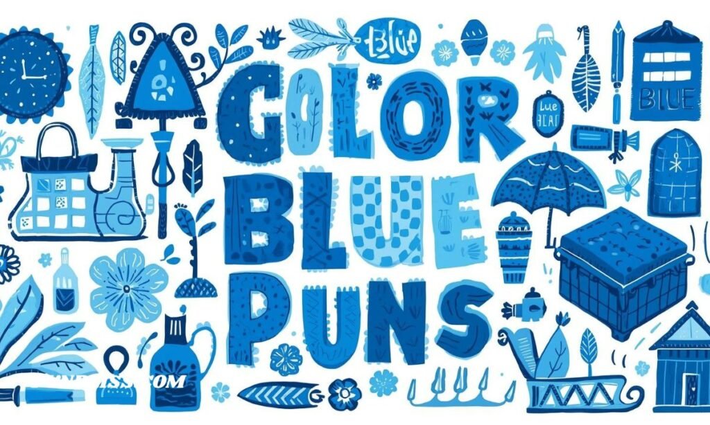 Color Blue Puns