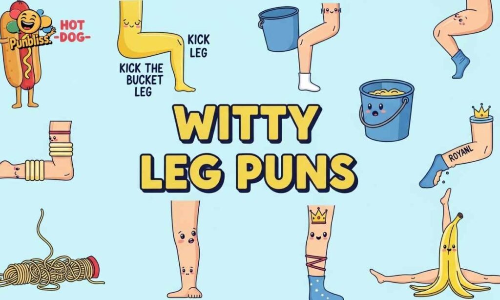 Witty Leg Puns for Social Media