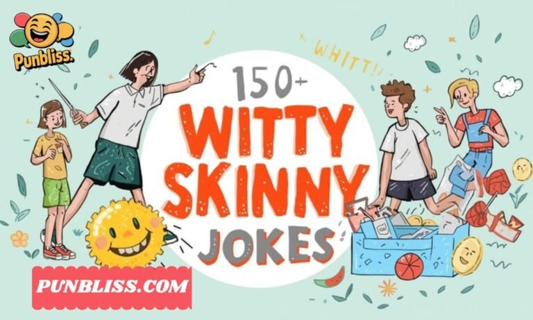 150+ Witty Skinny Jokes One-Liners (2026)
