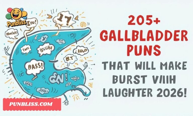 205+ Gallbladder Puns That Will Make You Burst With Laughter 2026!