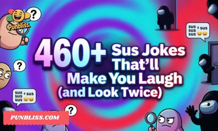 460+ Sus Jokes That'll Make You Laugh (and Look Twice)
