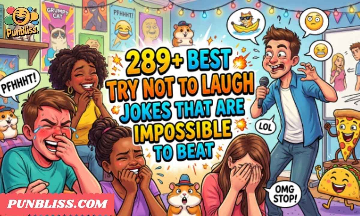 289-best-try-not-to-laugh-jokes-that-are-impossible-to