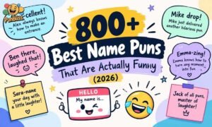 800+ Best Name Puns That Are Actually Funny (2026)